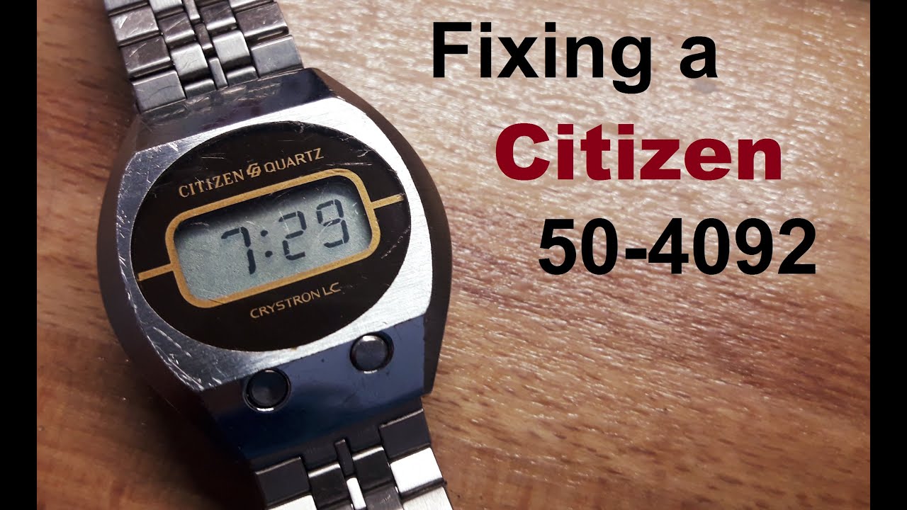 Fixing a Citizen 50-4092 - Ep 89 - Vintage Digital Watches - YouTube