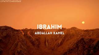 Surah Ibrahim | Abdallah Kamel | Full Recitation