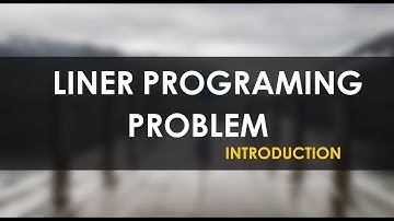 Introduction to Linear Programming | Management Accounting