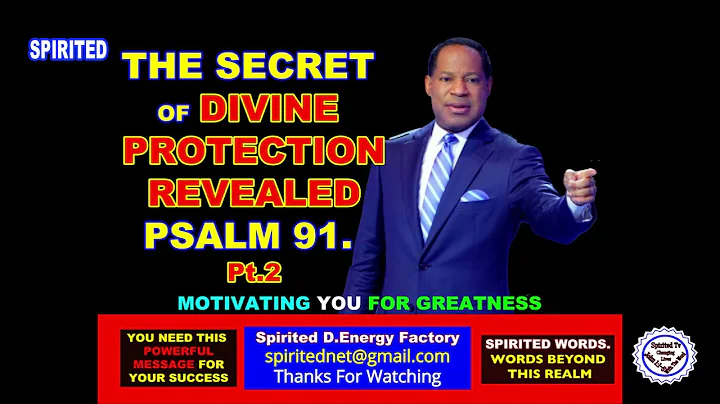 #SpiritedTv  PART 2: THE SECRET OF DIVINE PROTECTI...