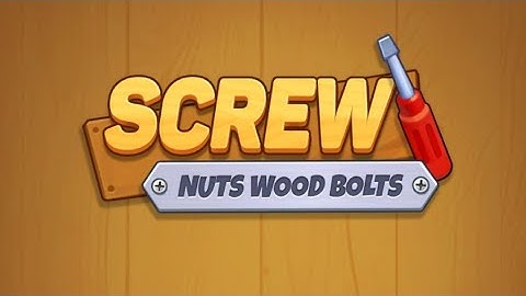 Screw Nuts Wood Bolts Walkthrough Free Android Gameplay 100% Satisfied Puzzle @HSAGameplay143 