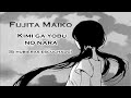 Fujita Maiko (藤田麻衣子) - Kimi ga yobu no nara (君が呼ぶのなら )【Sub. Español】
