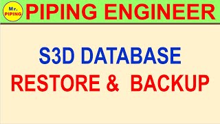 How to Backup and Restore S3D Database
