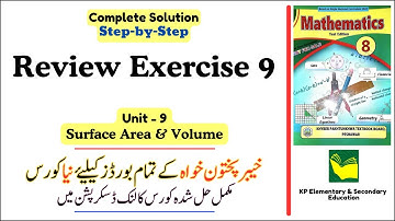 Review Exercise 9 Class 8 Maths KPK | Unit 9 - Surface Area and Volume | KPK New Book
