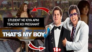 That's My Boy Explained In Hindi | Teacher Ko Student Se Pyar Ho Gaya | Explained In Hindi
