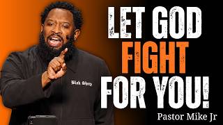 ATTENTION – August 6, 2026: God Is Fighting This Battle For You | Pastor Mike Jr