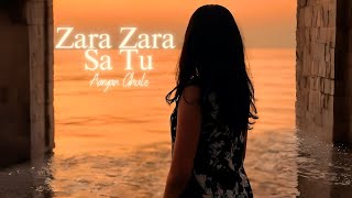 'Zara Zara Sa Tu' (Official Audio) Aaryan Ghule, Aahana Ghule