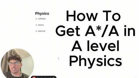 HOW I WENT FROM D TO A*/A IN A LEVEL PHYSICS (Full Guide)
