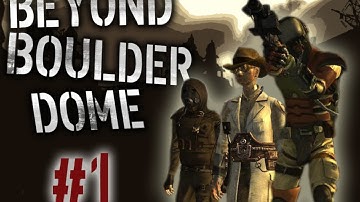 Fallout New Vegas Mods: Beyond Boulder Dome - Part 1