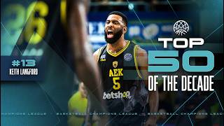Keith Langford - BCL Top 50 Players of the Decade | #BasketballCL 2025-26