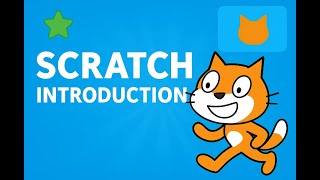 Episode 1 - INTRODUCTION to SCARTCH