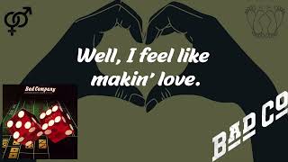 Feel Like Makin&#39; Love (Lyrics) - Bad Company | Correct Lyrics