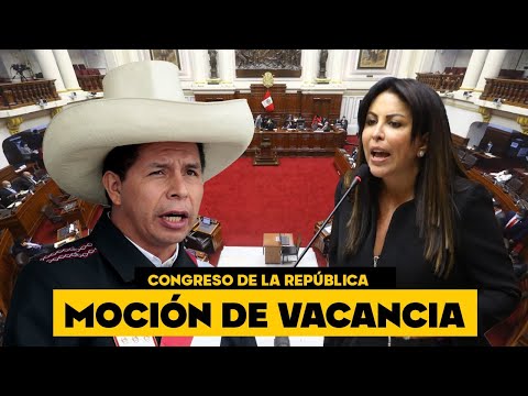 🔴 EN VIVO: Debate de moción de vacancia contra Pedro Castillo en el Congreso