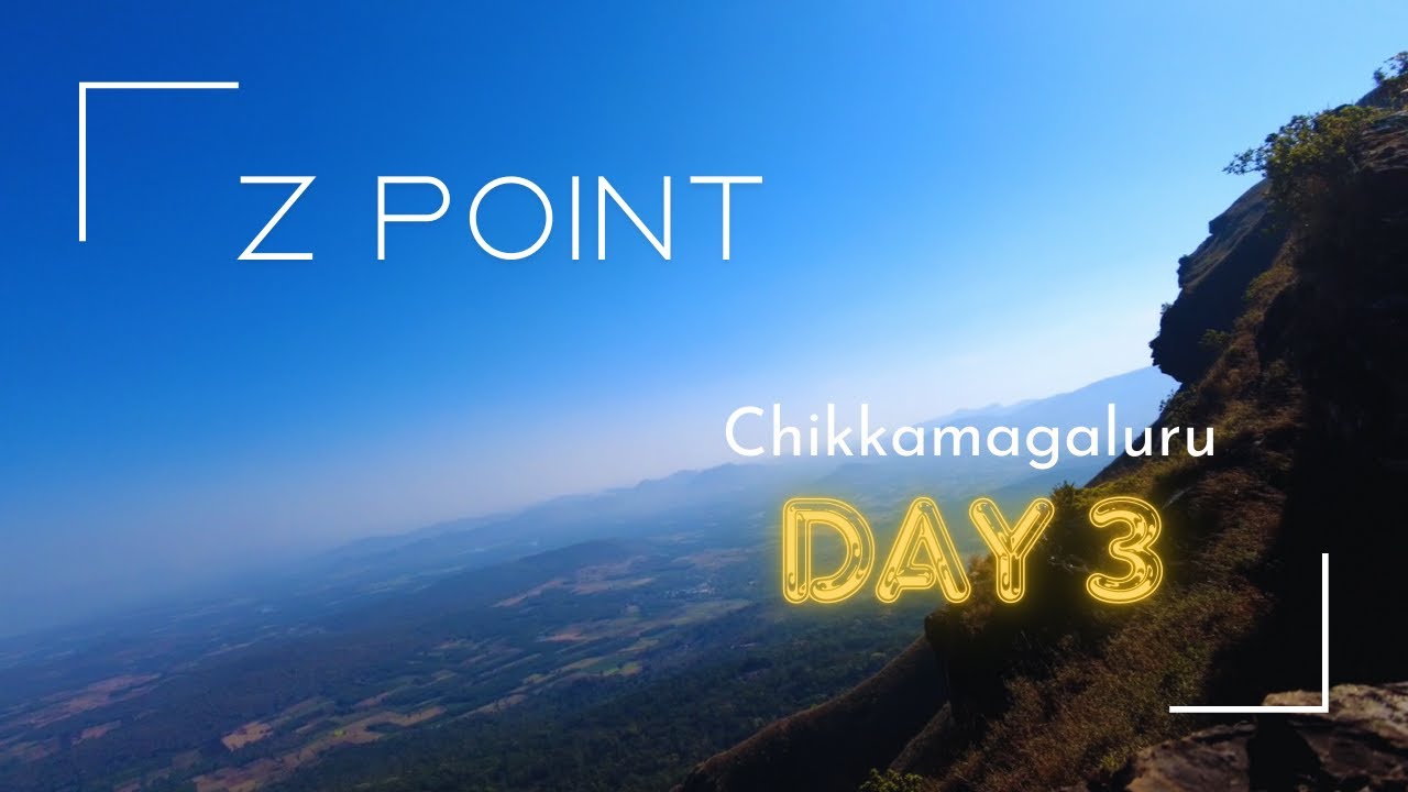 Chikkamagaluru Day3 || Z Point Trek || kemmangundi ||