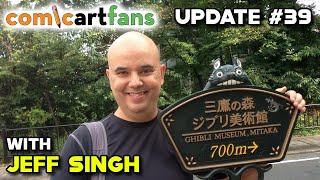 Comic Art Fans Update #39 with Comic Art Collector Jeff Singh