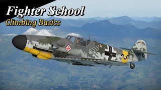 War Thunder // Fighter School: Climbing Basics