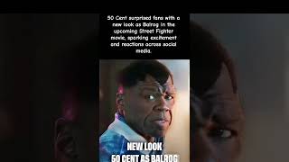 50 Cent Transforms for Street Fighter Role 👀💥 #celebritynews