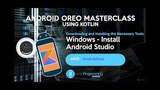 0.1 Kotlin Tutorials -1. Windows/Mac - Install Android Studio||3. Java Development Kit for Windows