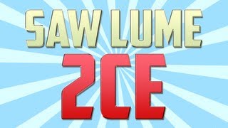 Saw Lume - 2CE.