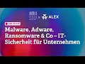 Malware, Adware, Ransomware & Co – IT-Sicherheit für Unternehmen | DAB On Air