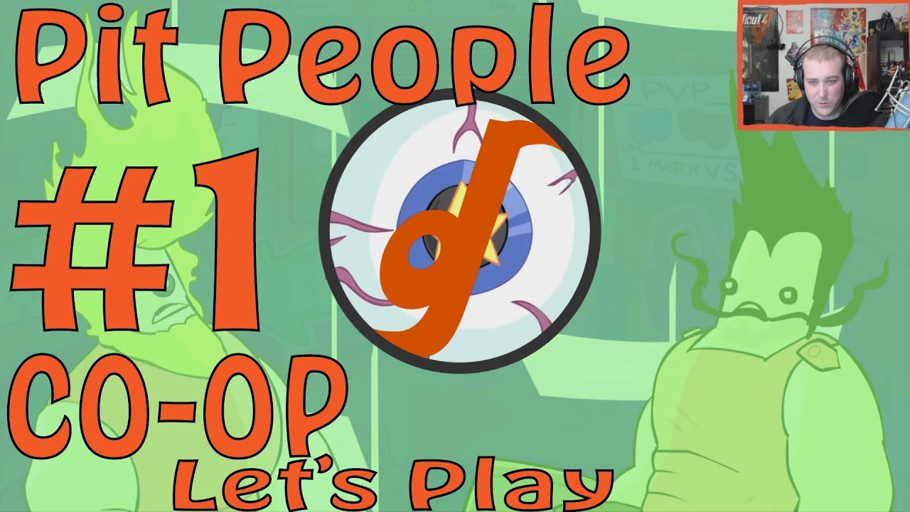 Pit People Let's Play : Co-Op : Early Access - Part 1 : Gilded Reviews