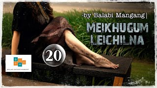 Meikhugum Leichilna (20) Paenubi Yaikhom | Balabi Mangang