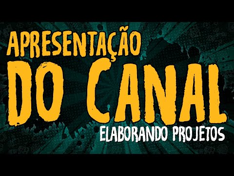 Capa de Apresentação do Canal Elaborando Projetos