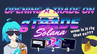 Gtrade Solana How To Open Your First Trade