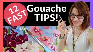 Gouache  12 FAST Tips!