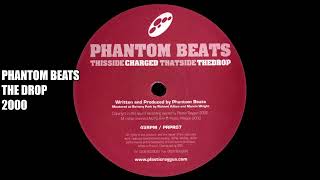*2000* Phantom Beats - The drop   [ Temazo Retro Breakbeat ]