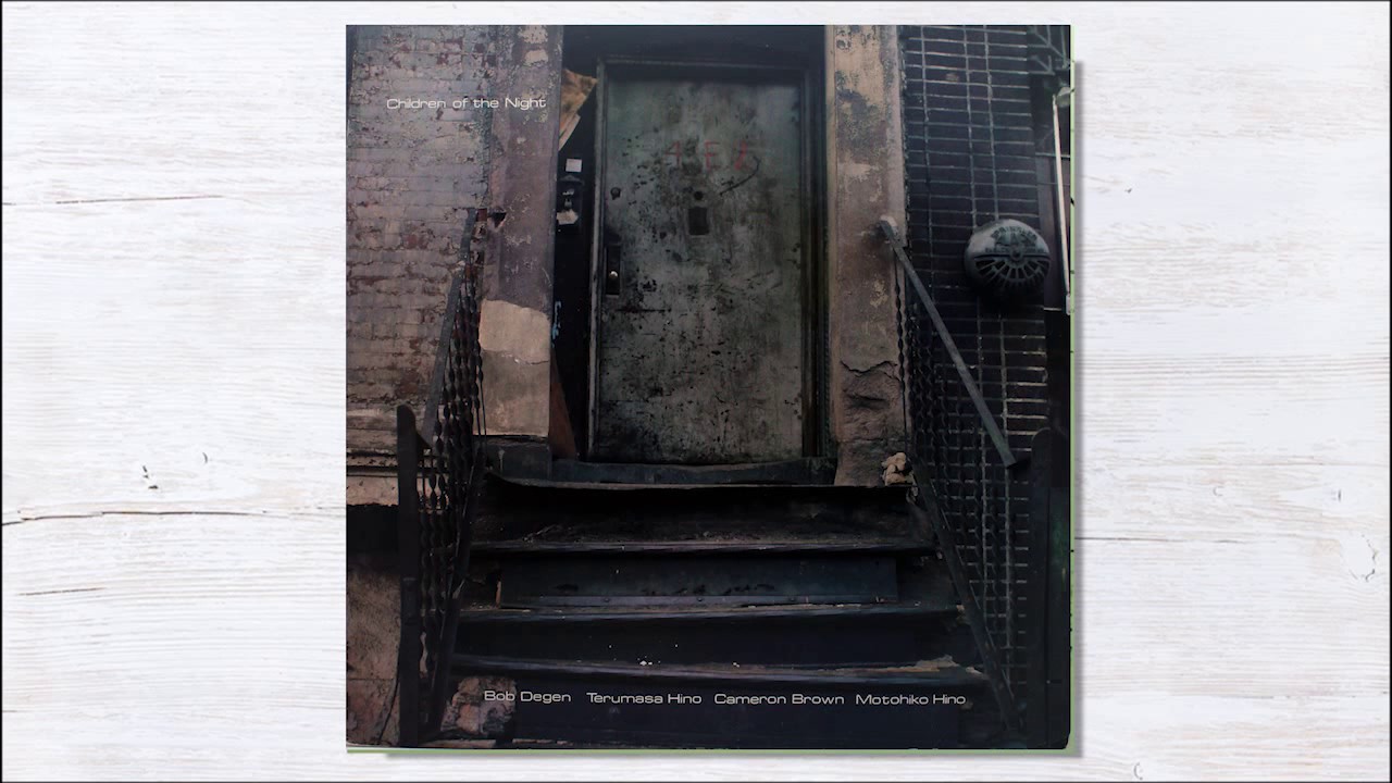 Bob Degen Quartet - Children Of The Night