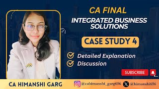 IBS Case Study 4 | Explanation | Tips | Approach | Discussion | CA Final | Paper 6