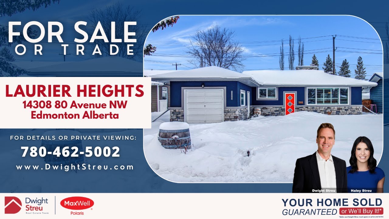 SOLD FOR SALE or TRADE 14308 80 Ave NW, Edmonton AB LAURIER