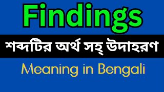 Meaning of Findings / What does Findings mean