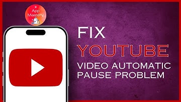 How To Fix YouTube Video Automatic Pause Problem | Youtube Video Stops