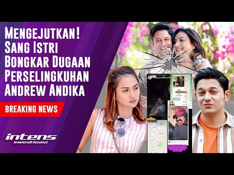 Sang Istri Bongkar Dugaan Andrew Andika Selingkuh  Intens Investigasi  Eps 3749