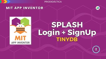 App Inventor 2 | Crear Splash, Login y Sign Up - Tutorial #2