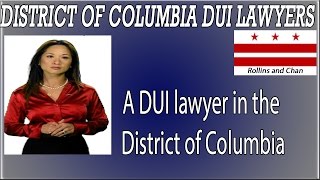 DC DUI lawyer - Ada Chan what to look for in DUI attorney