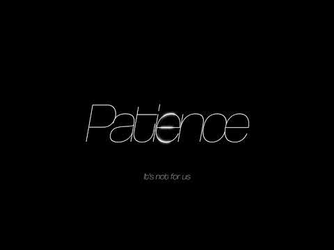 Majid Jordan - Patience (Official Lyric Video)