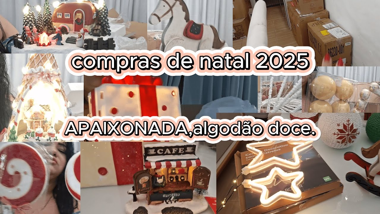 COMPRAS DE NATAL 2025 APAIXONADA  ALGODÂO DOCE LAR..