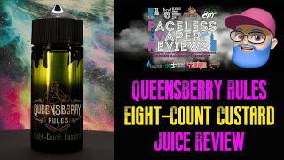 Juice Review: Eight-Count Custard from Queensberry Rules