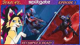 Revamped & Ready! [Season 1] - Sekai Vs. Splitgate Arena Reloaded: Ep.1