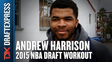 Andrew Harrison - 2015 Pre-Draft Workout & Interview - DraftExpress