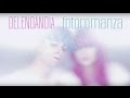 DELENDANOIA - Fotoromanza (Official Video)