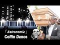 Astronomia (Coffin Dance) on Piano but...