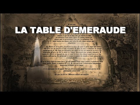 LA TABLE D'EMERAUDE - Hermès Trismégiste (version de Fulcanelli). Hermétisme & Alchimie