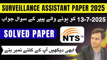 Surveillance Assistant Solved Paper 2025 | Abhi Dekhen Ap k Kitny Number Bany | Nts Solved Paper