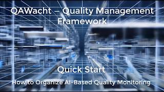 QAWacht quick start - how to organize AI-based quality monitoring