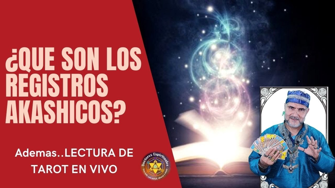¿Que son los registros akashicos? Lectura de Tarot en VIVO YouTube