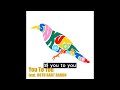 ASIAN KUNG-FU GENERATION - You To You feat. ROTH BART BARON